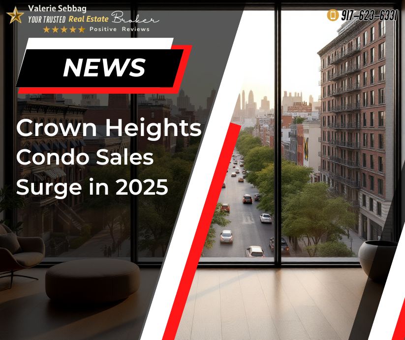 Crown Heights Condo Sales Surge in 2025