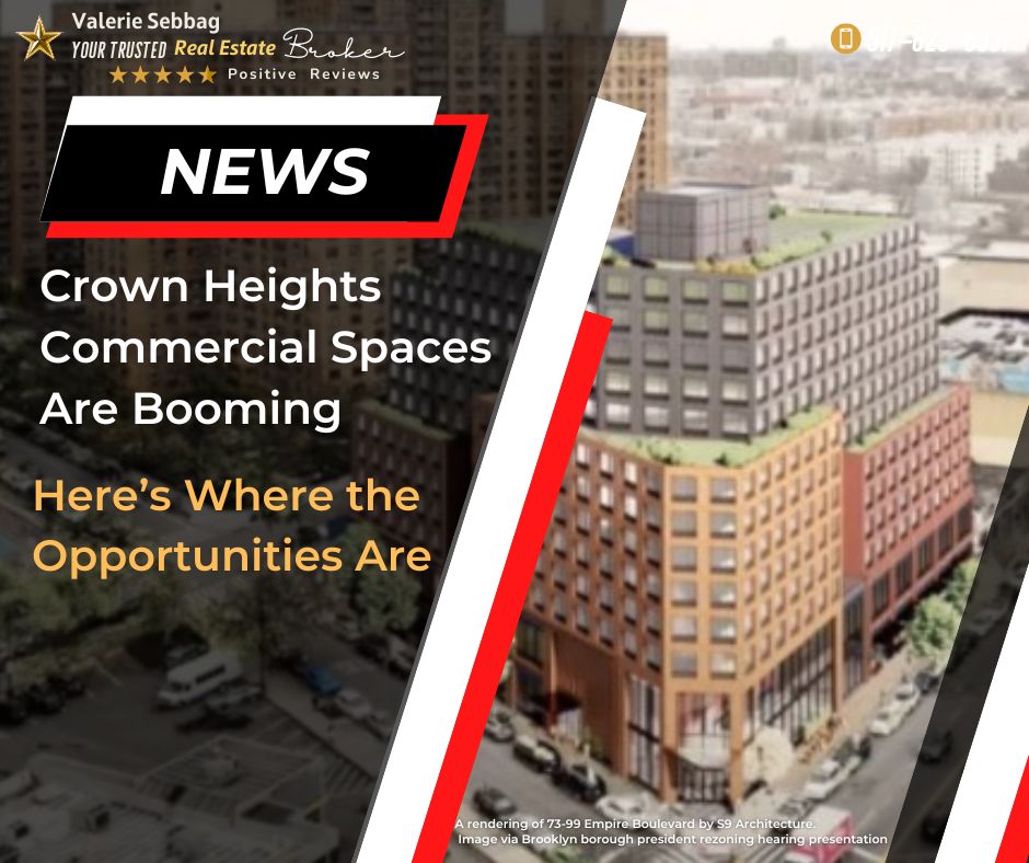 Crown Heights Commercial Spaces Are Booming - Here’s Where the Opportunities Are