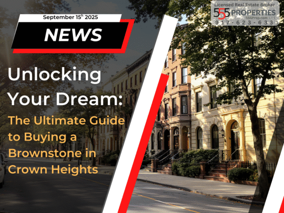 Unlocking Your Dream: The Ultimate Guide to Buying a Brownstone in Crown Heights