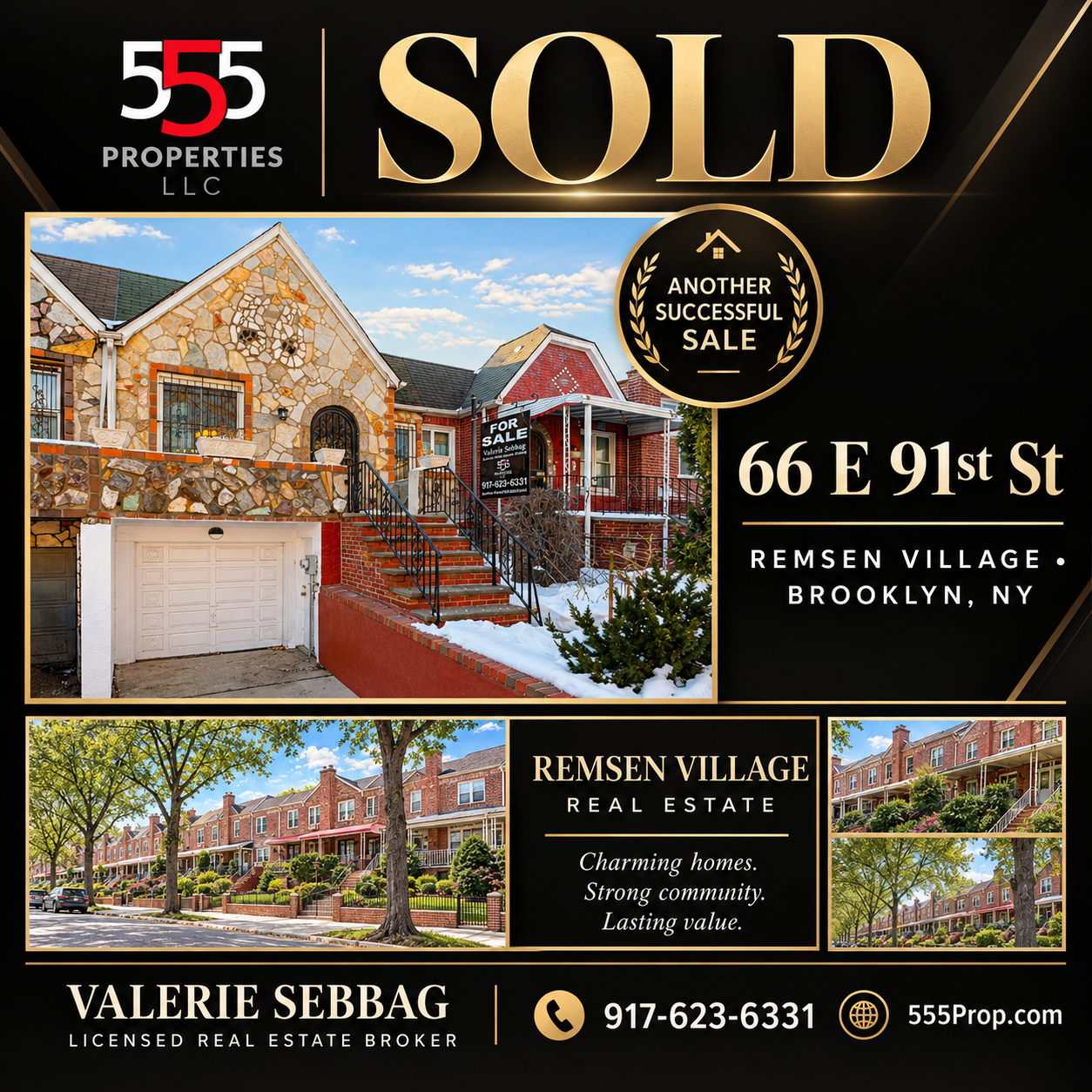 Sold property in Remsen Village, Brooklyn, New York, marketed by Valerie Sebbag of 555 Properties LLC